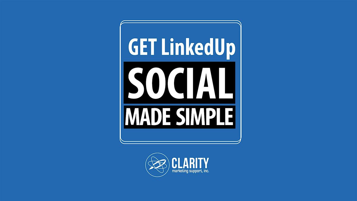 LinkedIn: Social Made Simple