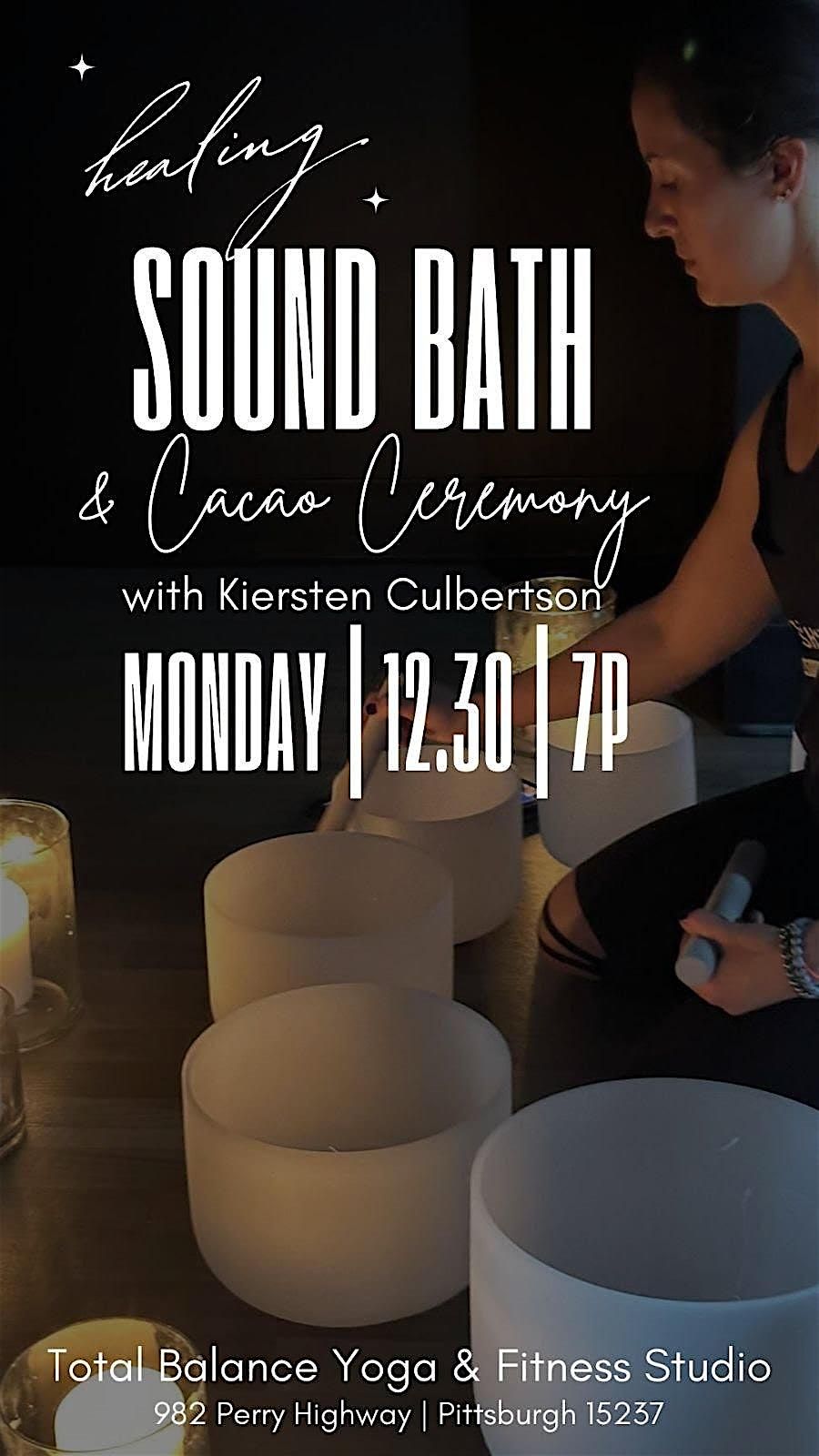 Sound Bath with Cacao Ceremony!