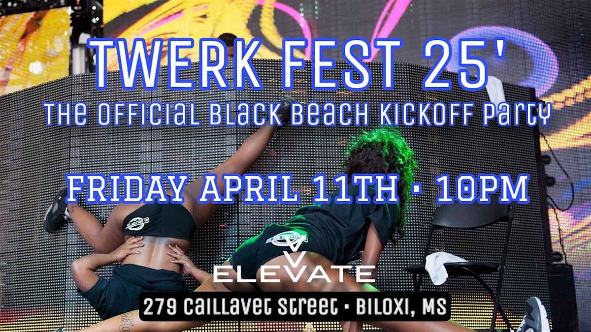 Black Beach Twerk Fest 25\u2019