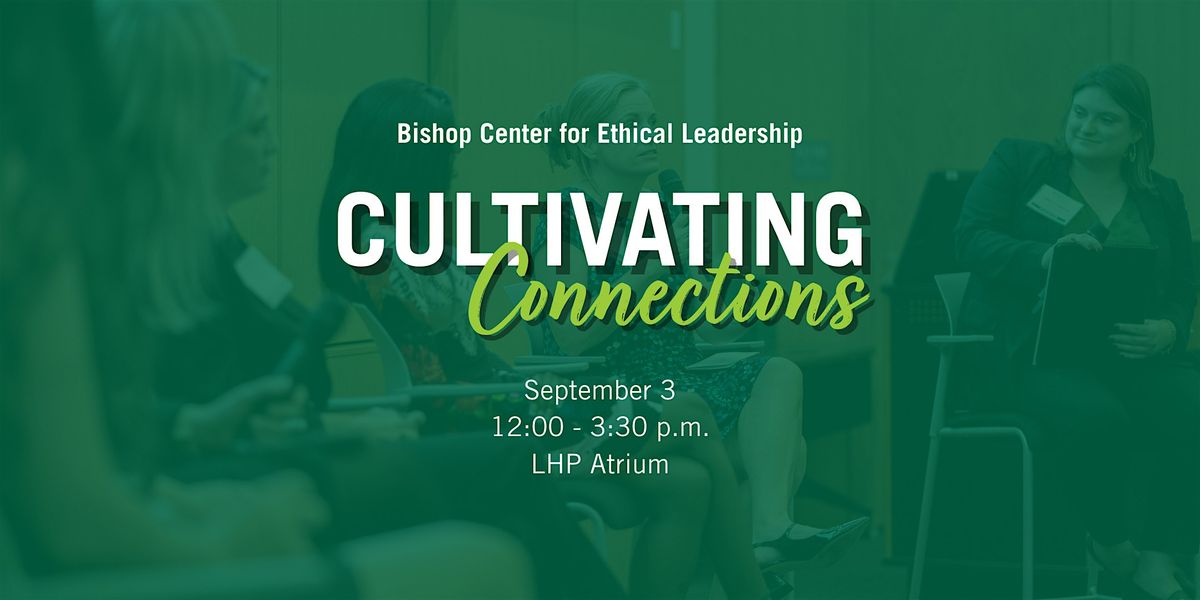 Cultivating Connections