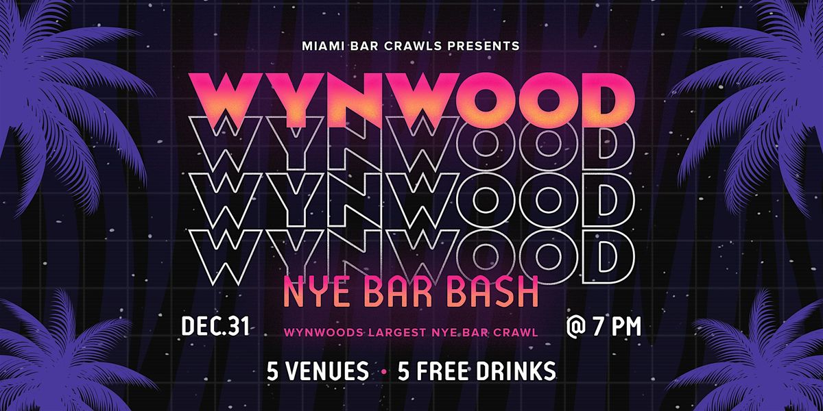 Wynwood New Year's Eve Bar Bash