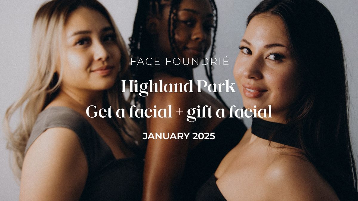 Receive a facial + gift a facial