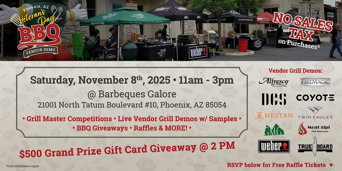 Veterans Day BBQ Vendor Demo  & Sales Event in Phoenix AZ