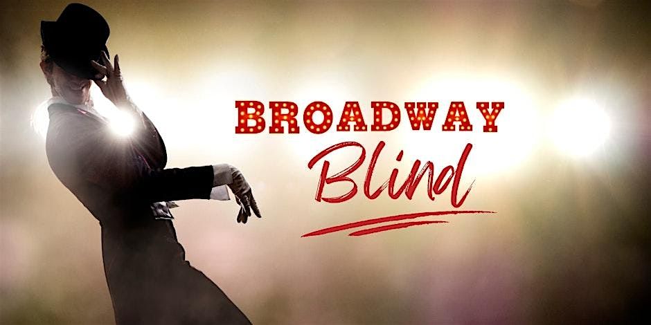 BROADWAY BLIND