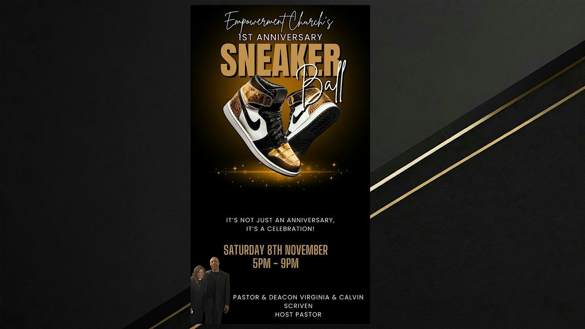 Empowerment Church's 1st Year Anniversary Sneaker Ball