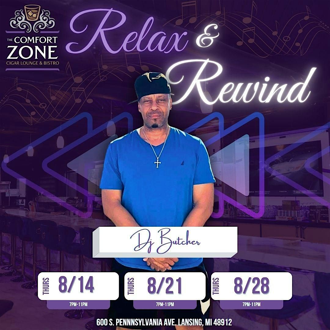 Relax & Rewind w\/ DJ Butcher