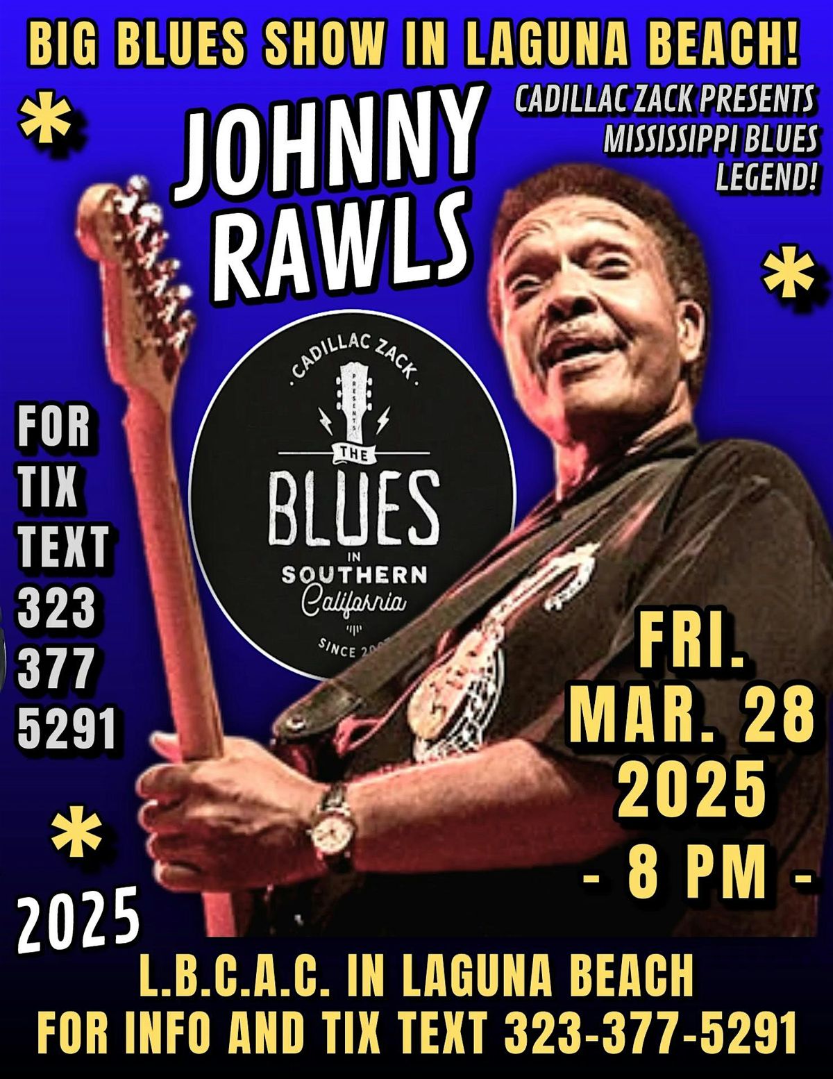 JOHNNY RAWLS  - Mississippi Soul Blues Legend - in Laguna Beach!