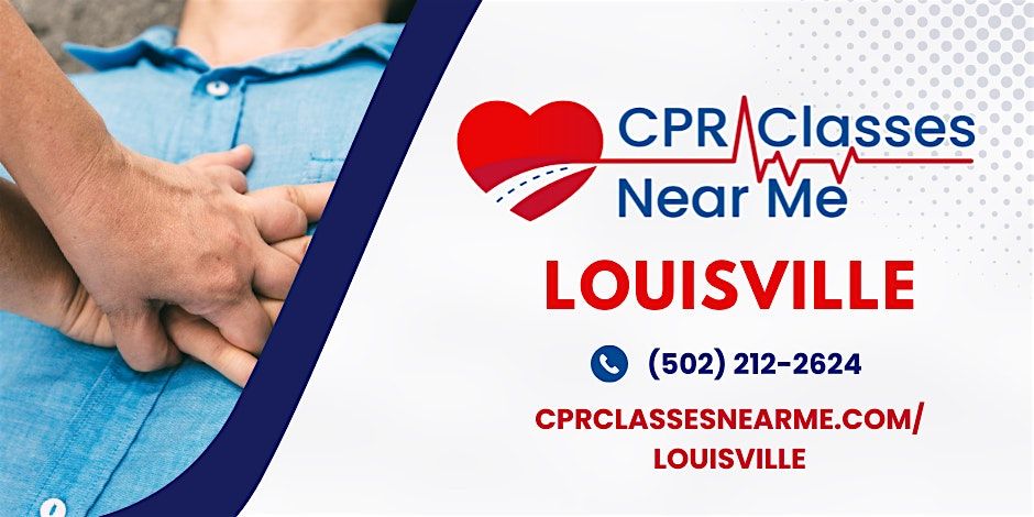 AHA BLS CPR and AED Class in Louisville - CPR Classes Near Me Louisville