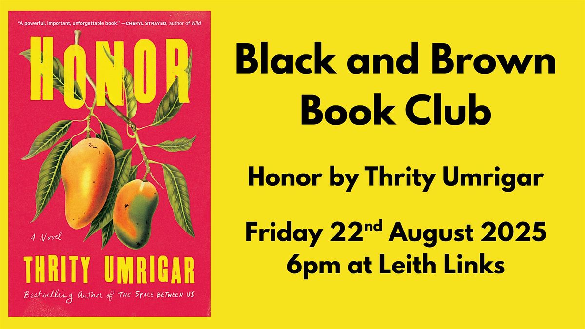 Black and Brown Book Club - Honor by Thrity Umrigar!