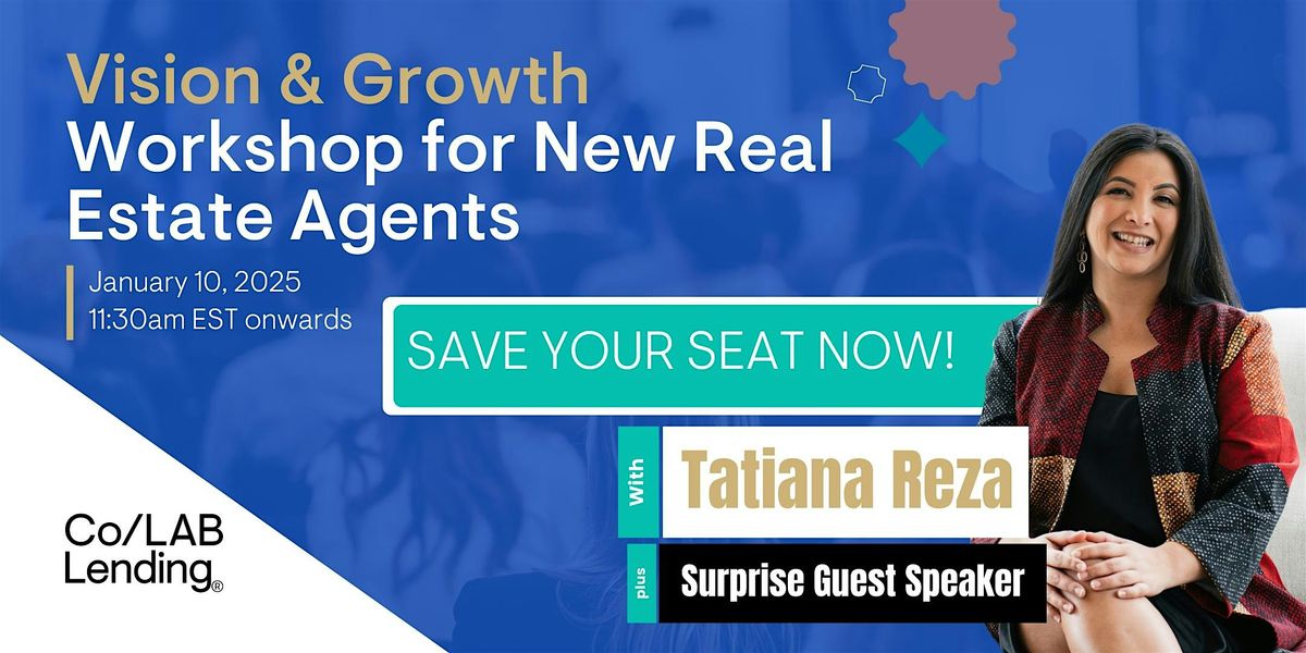 Vision & Growth Workshop for New Real Estate Agents