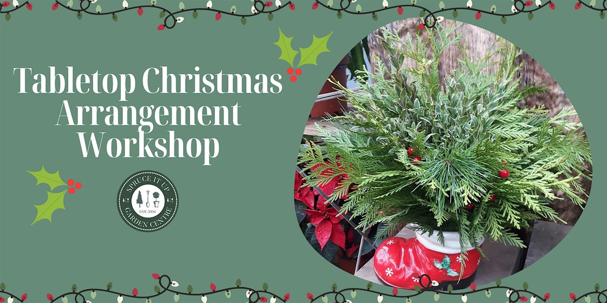 Christmas Centerpiece Workshop