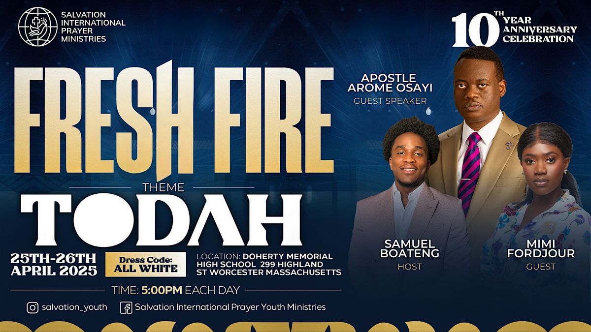 FRESH FIRE 2025 - TODAH | 10TH ANNIVERSARY