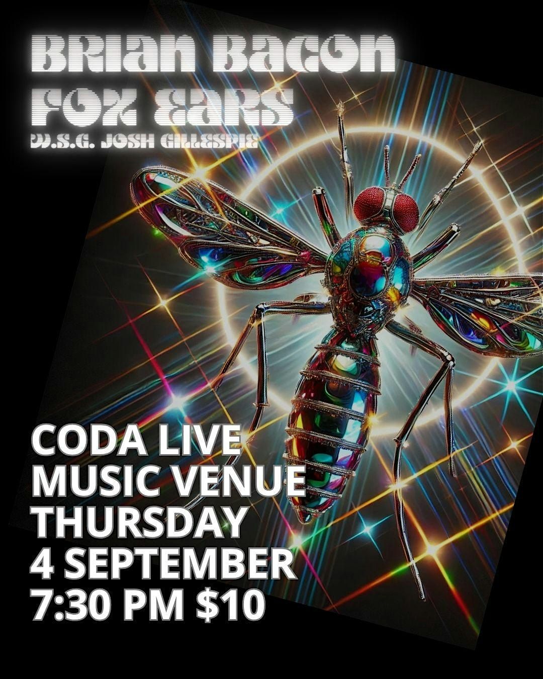 Brian Bacon | Fox Ears | Josh Gillespie at CODA