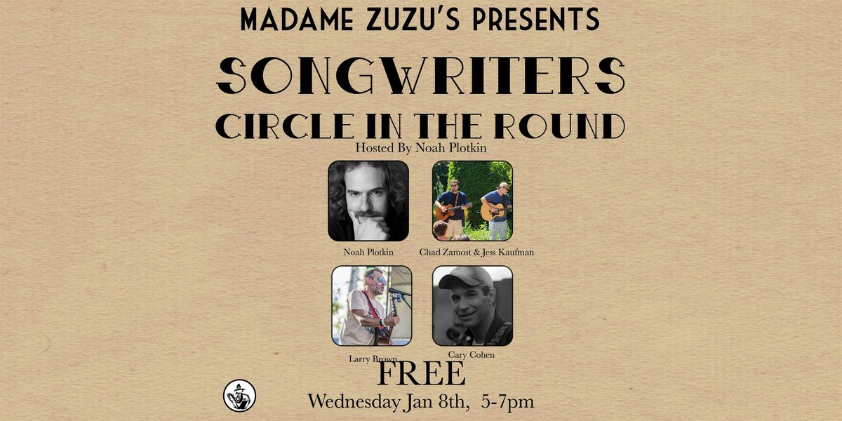 Songwriters Circle in the Round hosted by Noah Plotkin