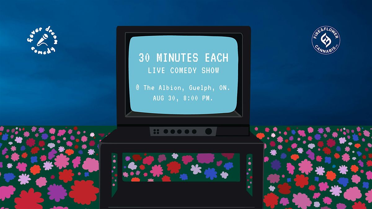 30 Minutes Each - A Night of Live Stand Up Show