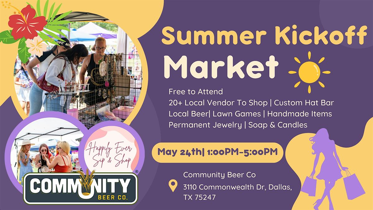 Dallas Summer Kickoff Vendor Market