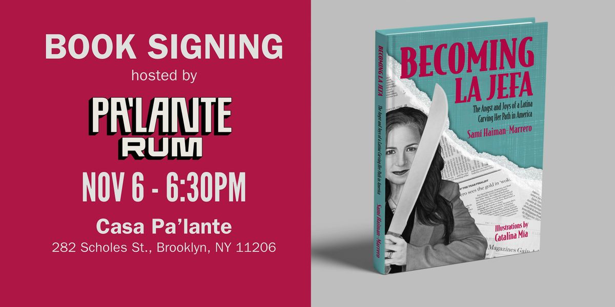 Becoming La Jefa: Book Signing & Presentation at Casa Pa'lante in Brooklyn