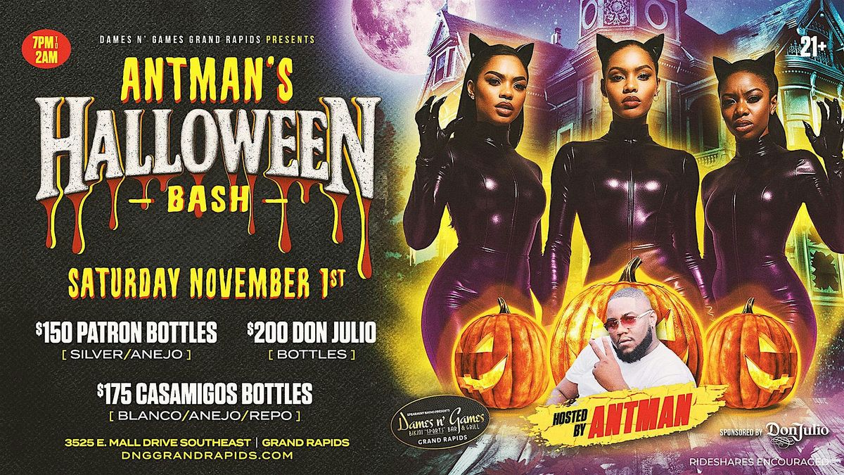 Antman\u2019s Halloween Bash (Dames N\u2019 Games Grand Rapids)