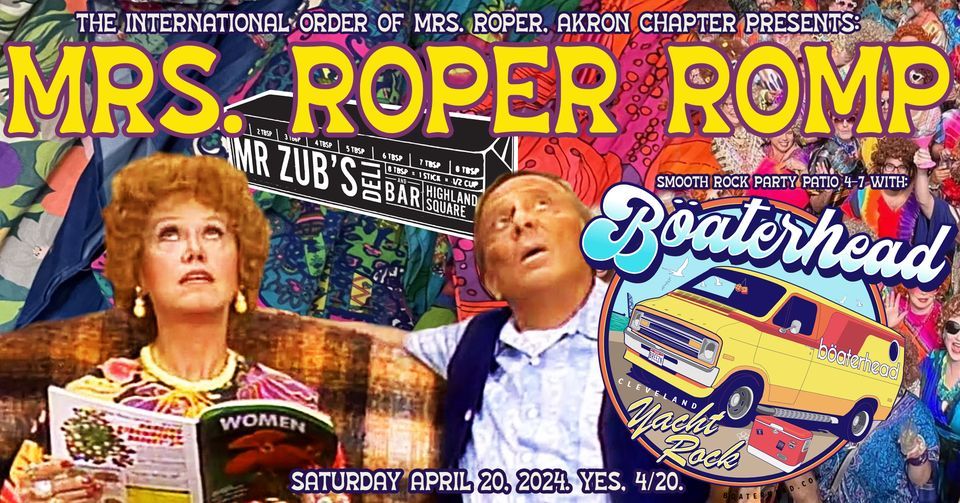 B\u00d6ATERHEAD ROMPS WITH MRS. ROPER at MR. ZUBS on 4\/20!