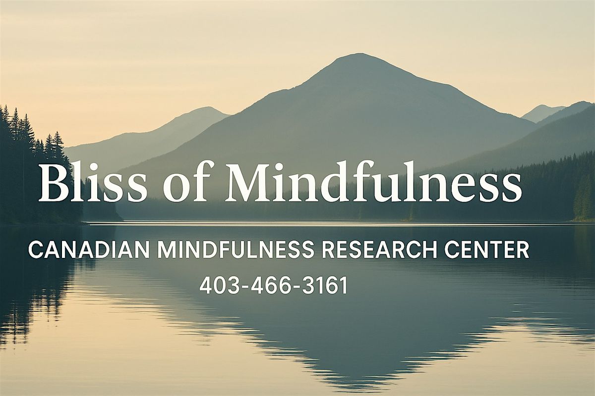 Bliss Of Mindfulness