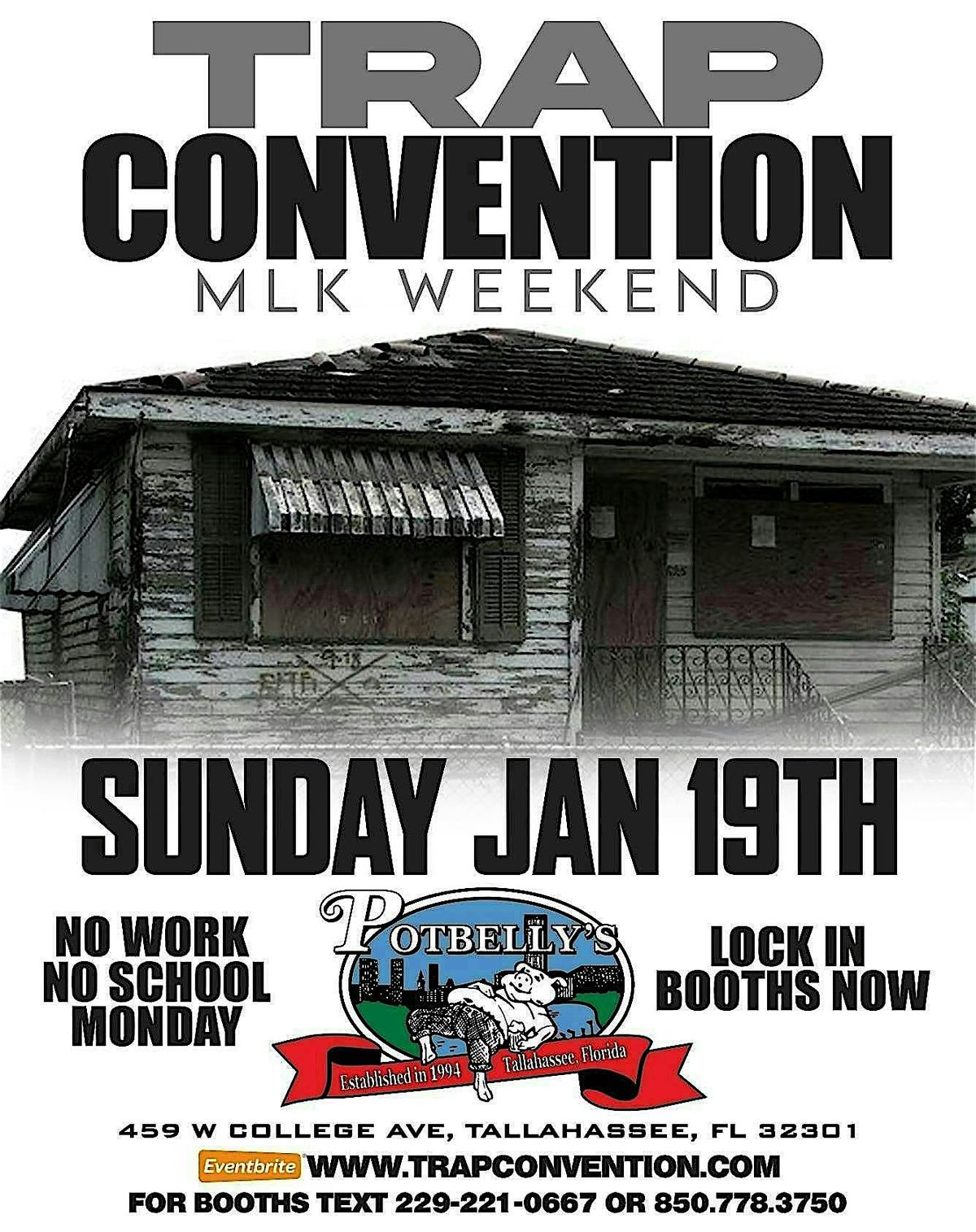 TRAP CONVENTION ; MLK WEEKEND