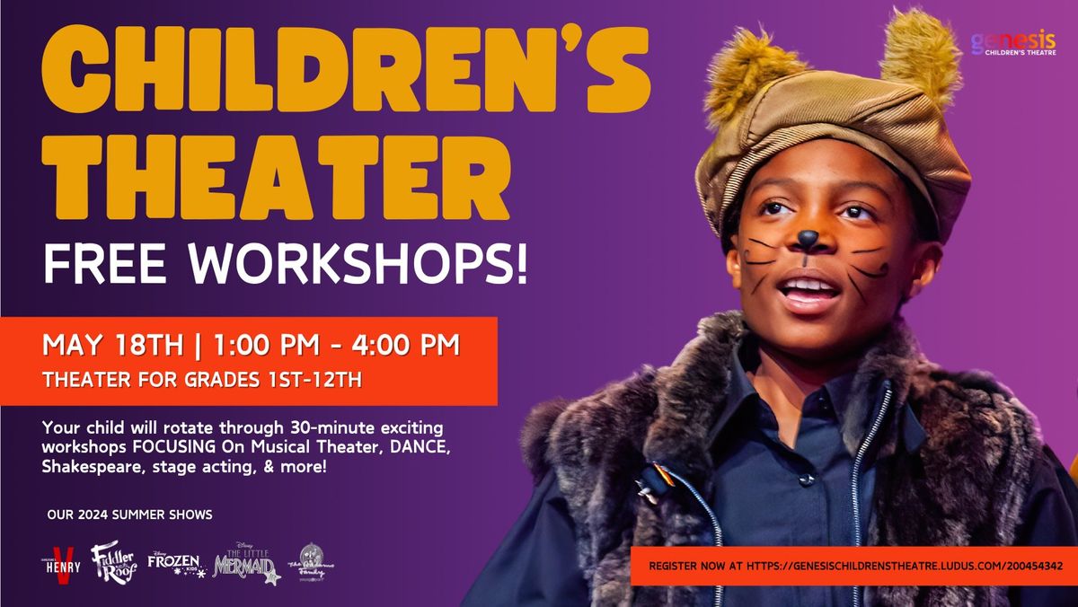 Children's Theatre Free Workshops!