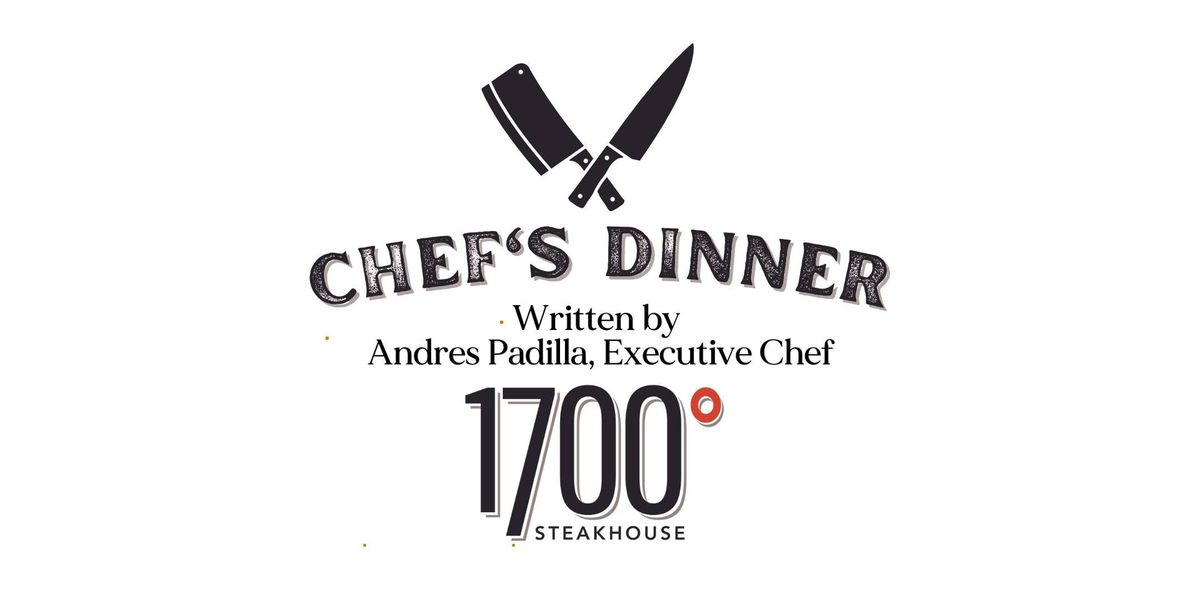 Chef's Dinner at 1700 Steakhouse