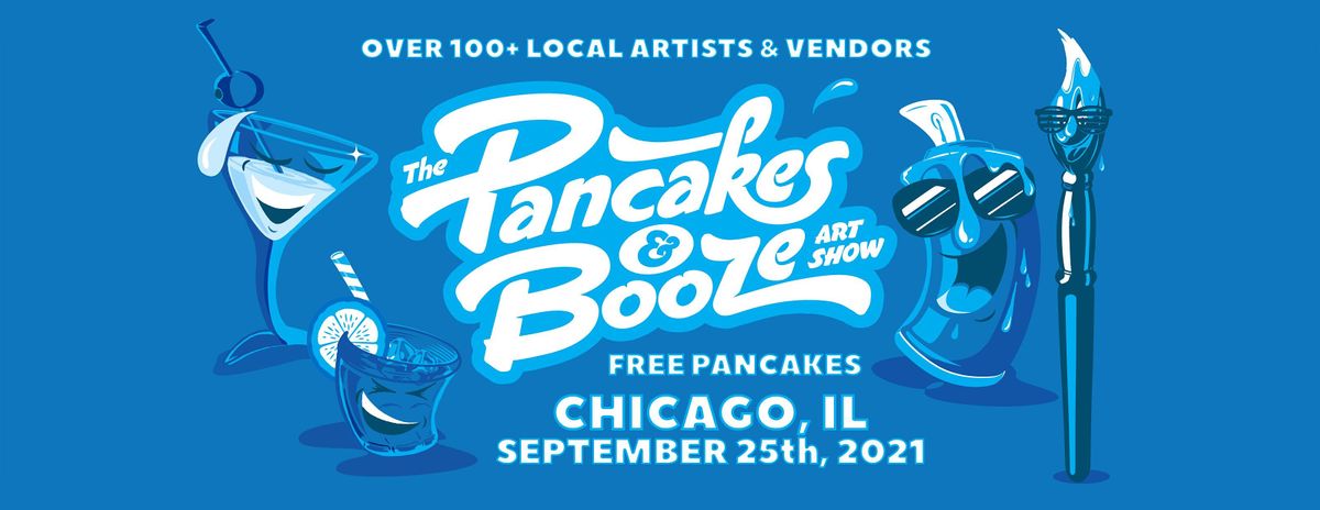 The Chicago Pancakes & Booze Art Show (Vendor Reservations Only)