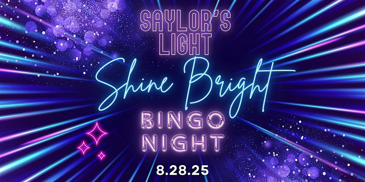 Shine Bright Bingo Night hosted by Saylor's Light
