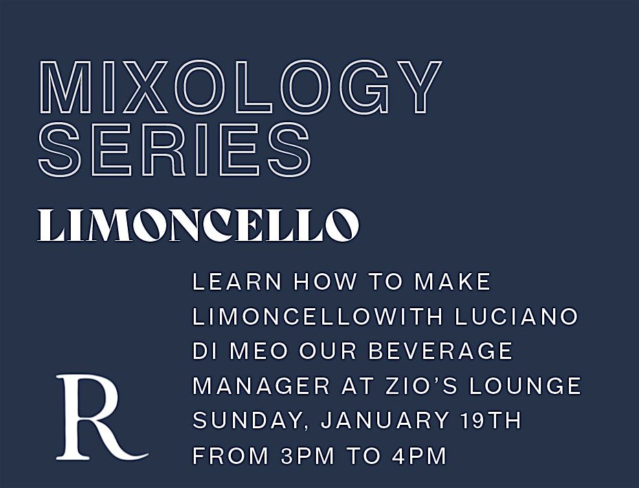 Mixology Series: Limoncello