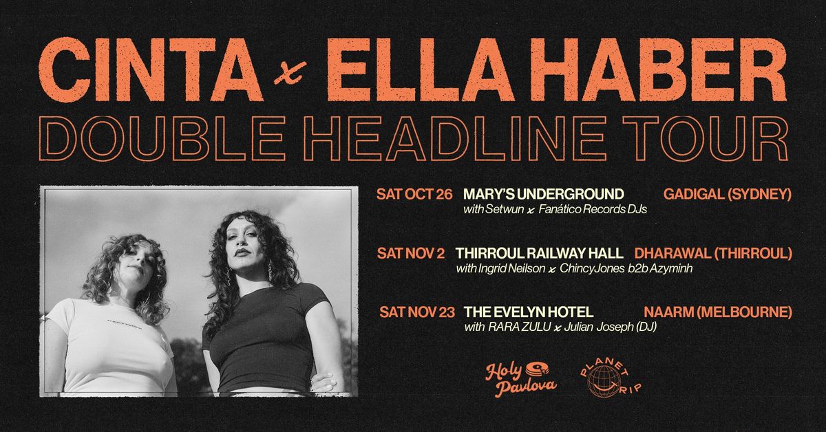 [Melbourne] CINTA x Ella Haber: Double Headline Tour