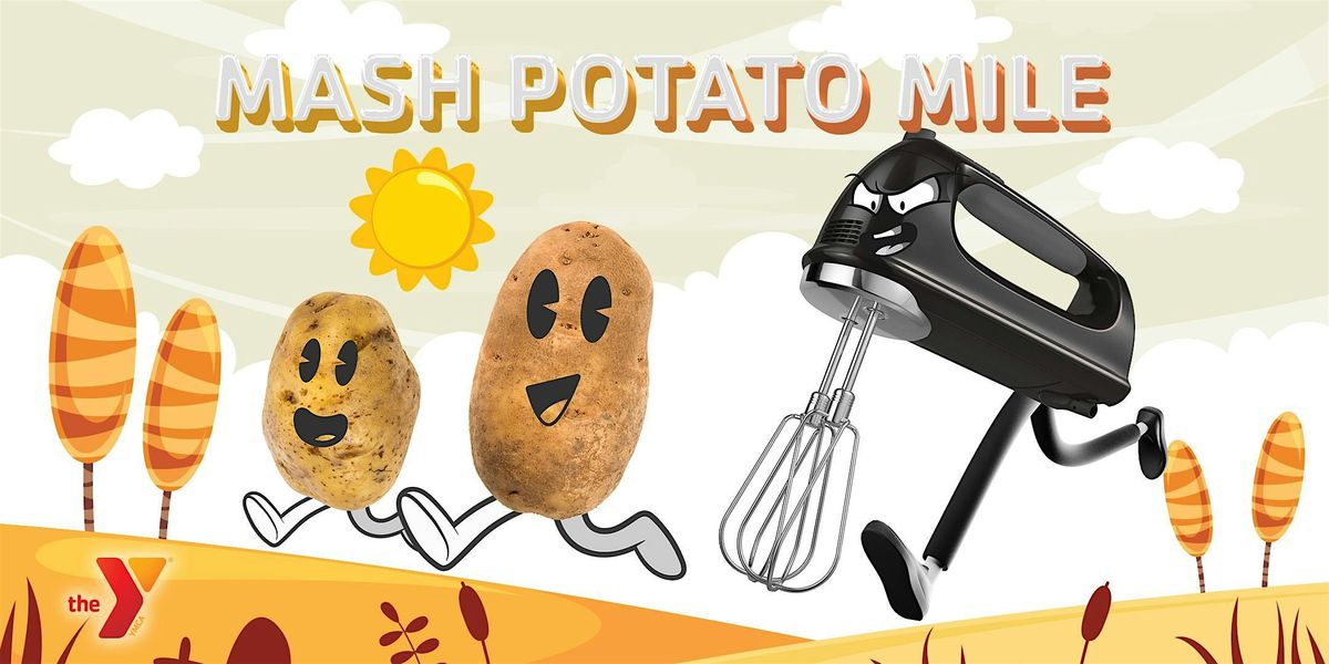 Mash Potato Mile