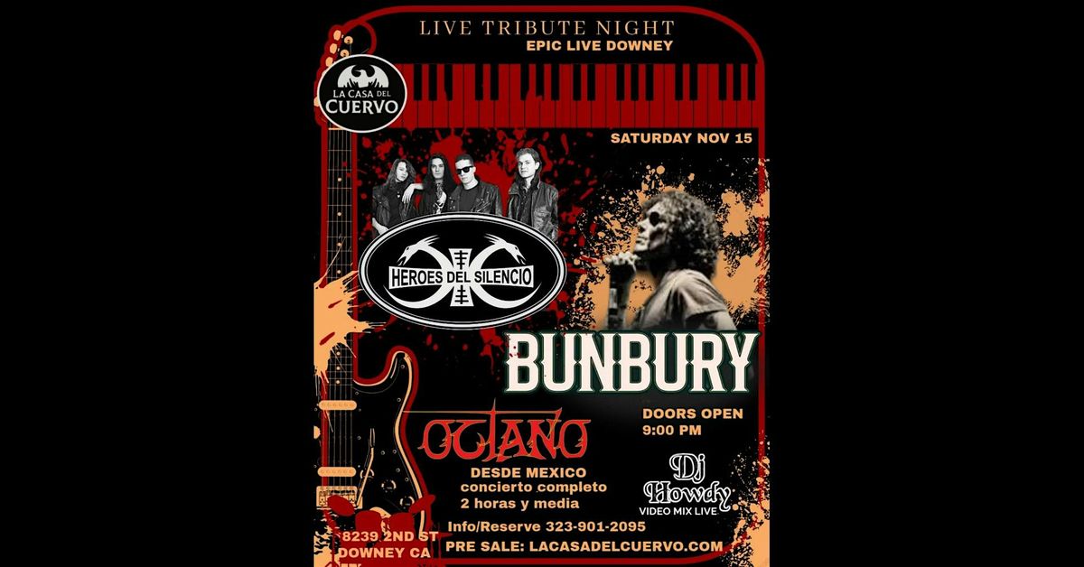 Bunbury y Heroes Del Silencio Tributo En Vivo Desde Mexico En Downey