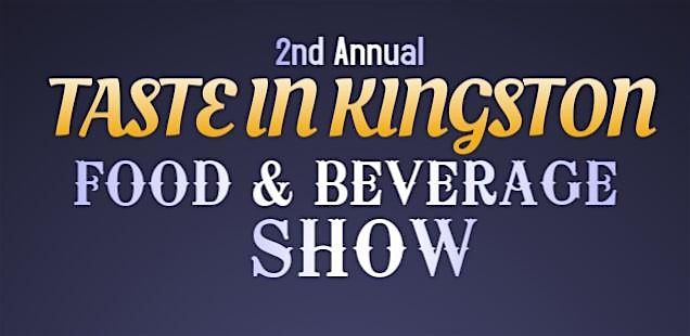 Taste in Kingston -  Food Show