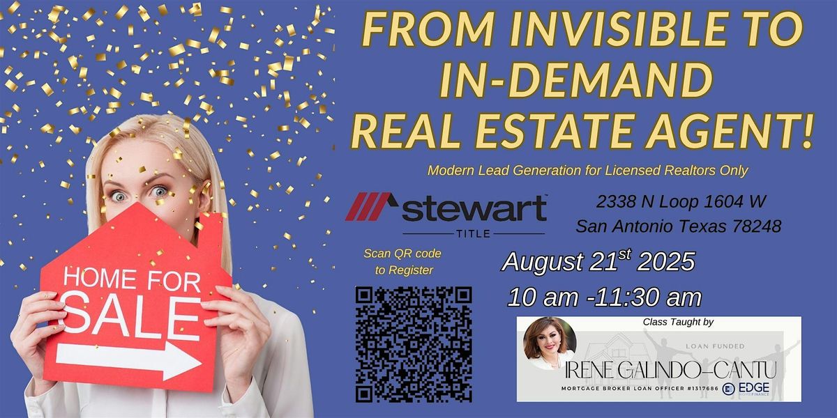 From Invisible to In-Demand Real Estate Agent!