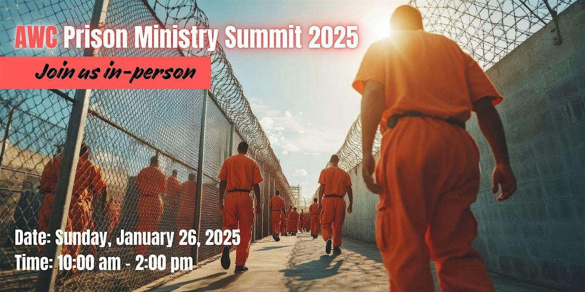 AWC Pr*son Ministry Summit (In-Person & Online)