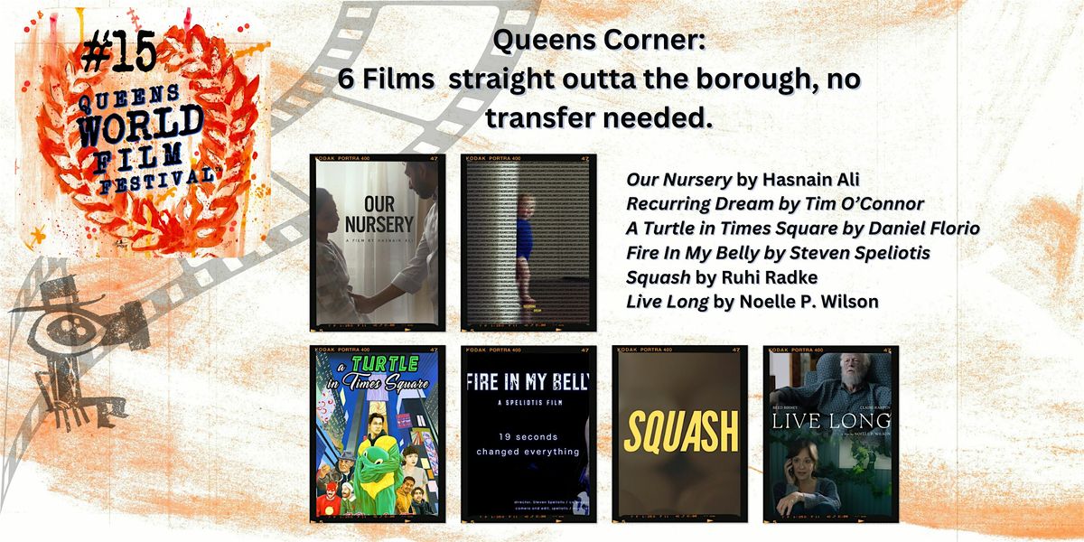 Queens Corner: 6 Films straight outta the borough, no transfer needed.