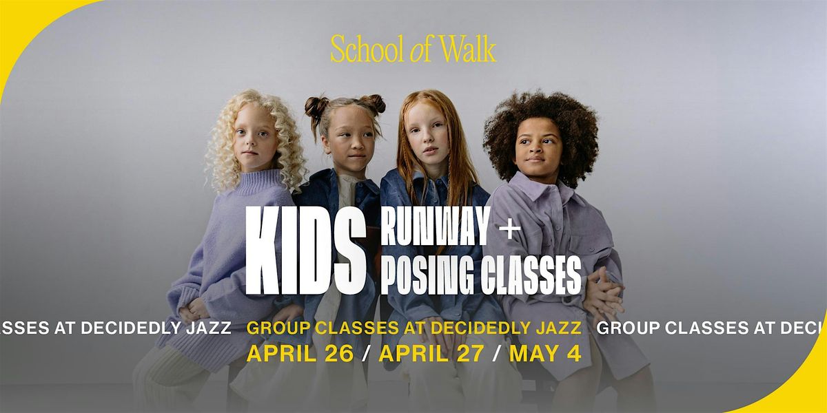 OCT 1 School of Walk Kids Class
