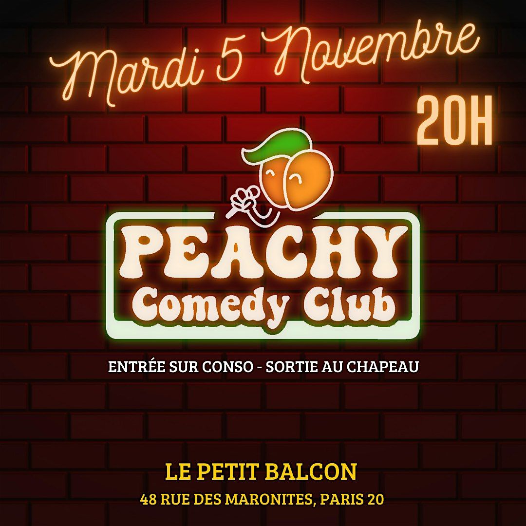 Soir\u00e9e Stand Up Peachy Comedy Club