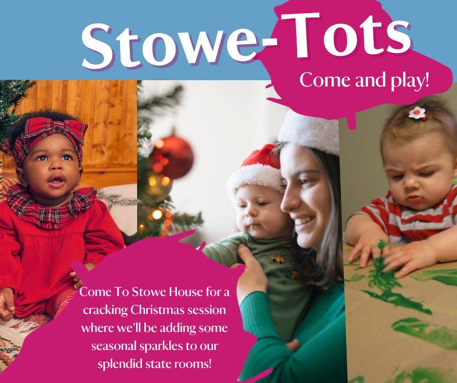 Stowe-Tots: Christmas Crackers