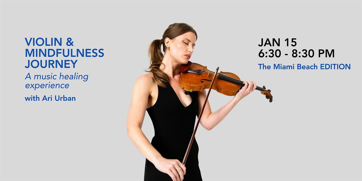 Violin & Mindfulness Journey