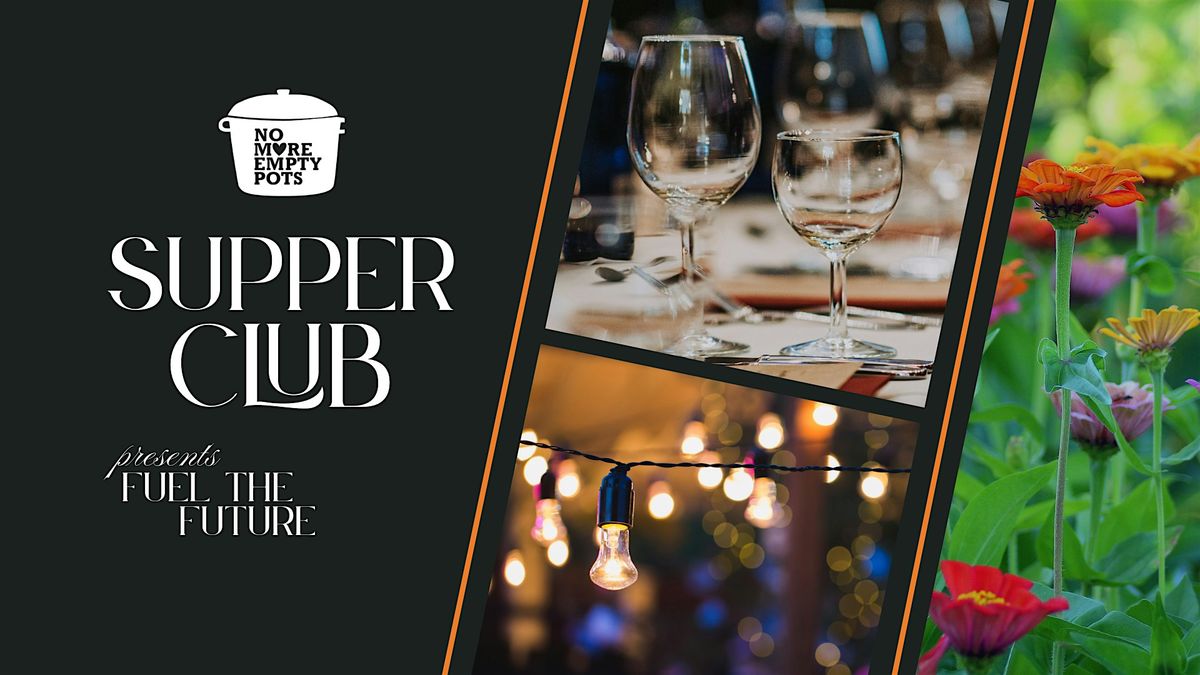 Supper Club Series: Fuel the Future