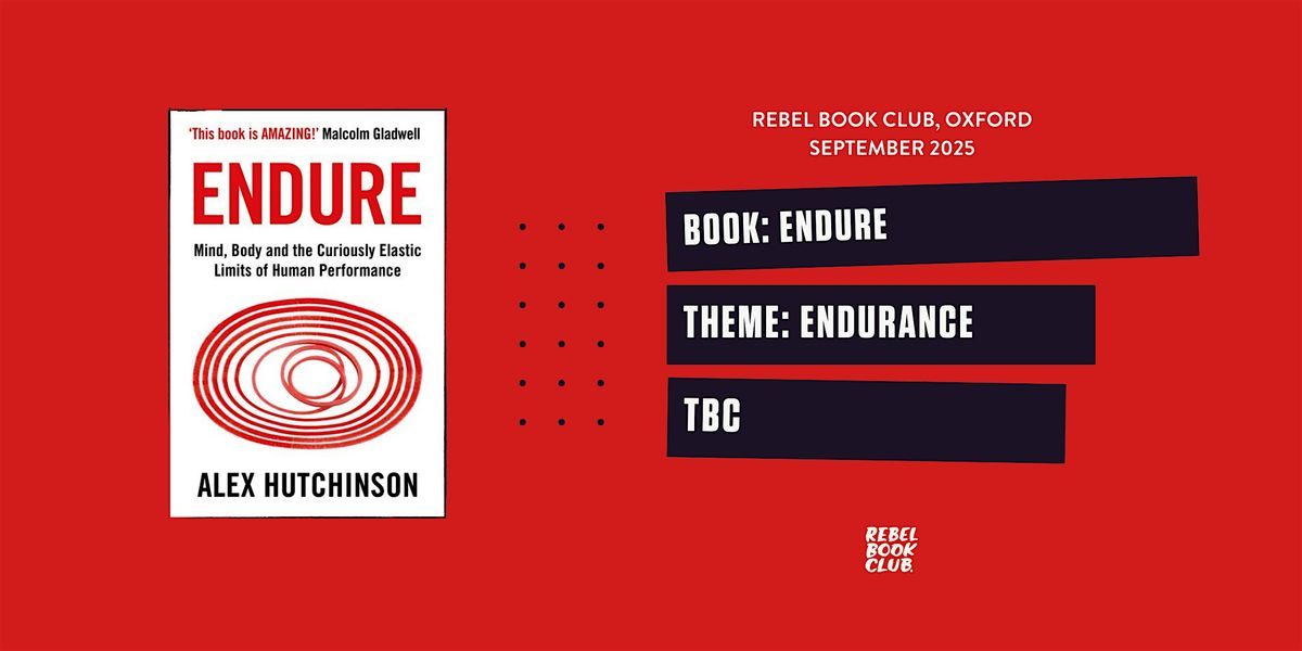 Rebel Book Club Oxford x ENDURANCE