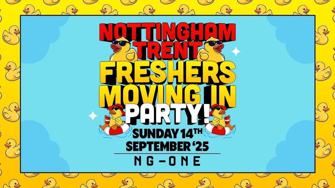 Freshers Vs Returners Moving In Party ALL-NIGHTER TILL 6AM At NG ONE- Sunday 14th September [\u00a33 TICKETS NOW ON SALE]