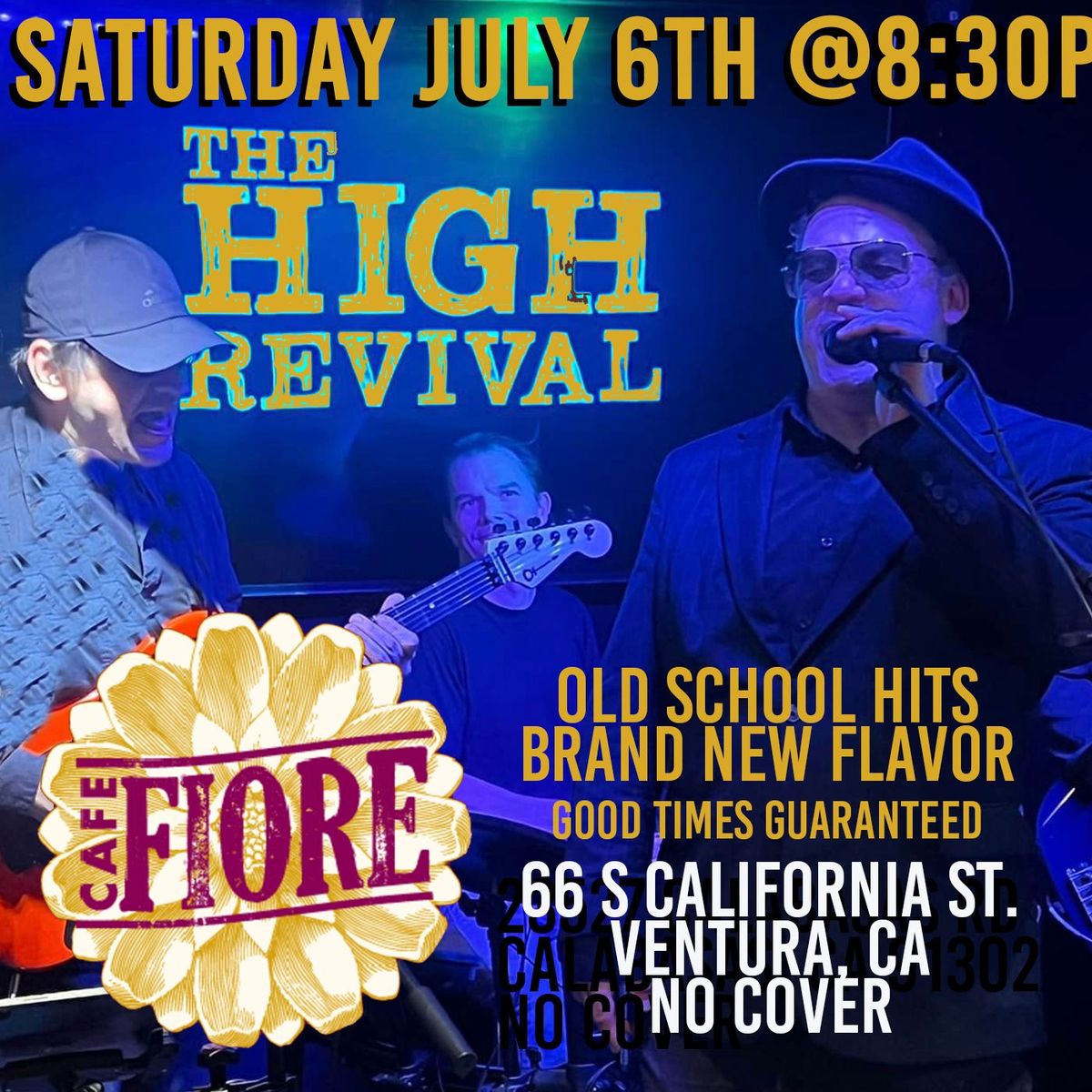 THE HIGH REVIVAL at CAFE FIORE!!!