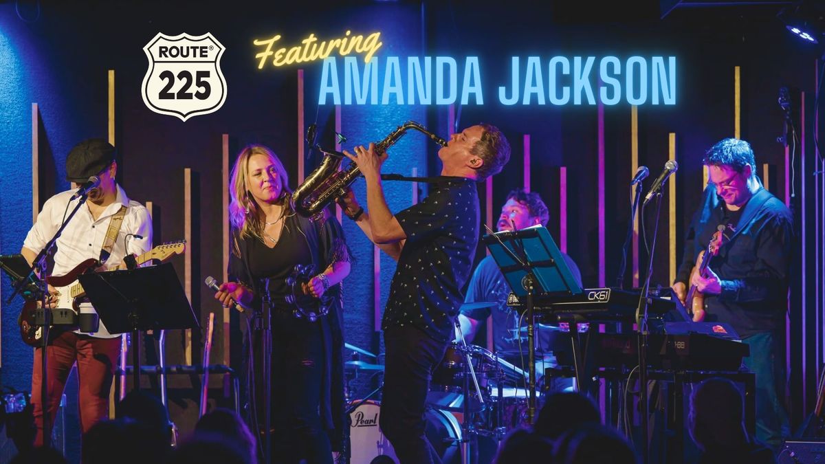 Route 225 featuring Amanda Jackson