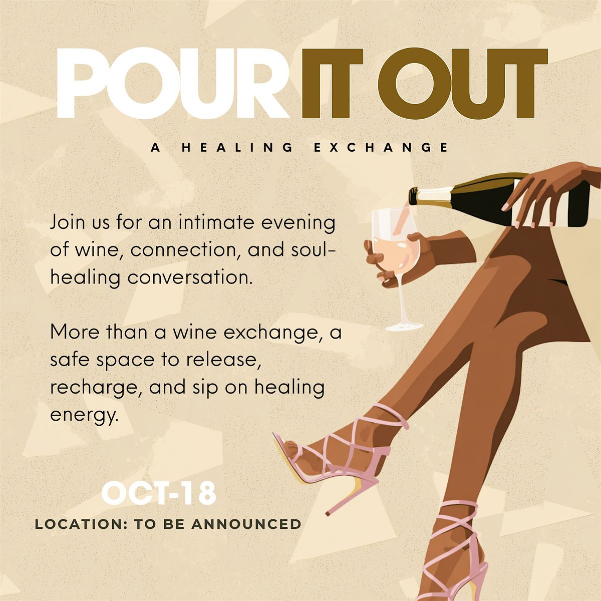 Pour It Out: A Healing Exchange