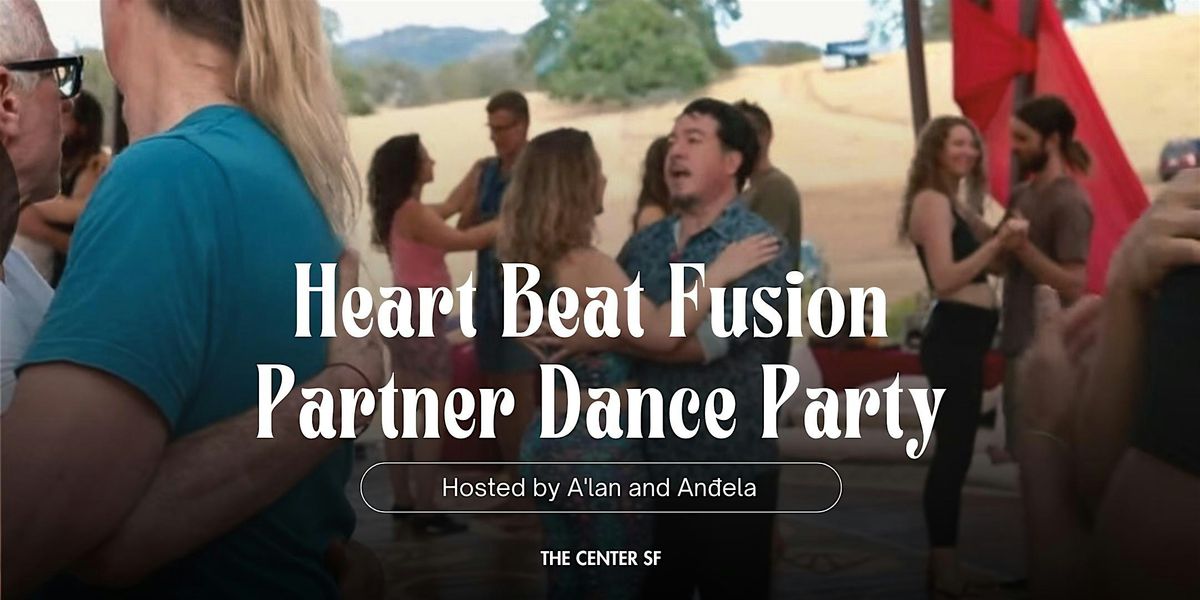 HeartBeat Fusion Partner Dance Party