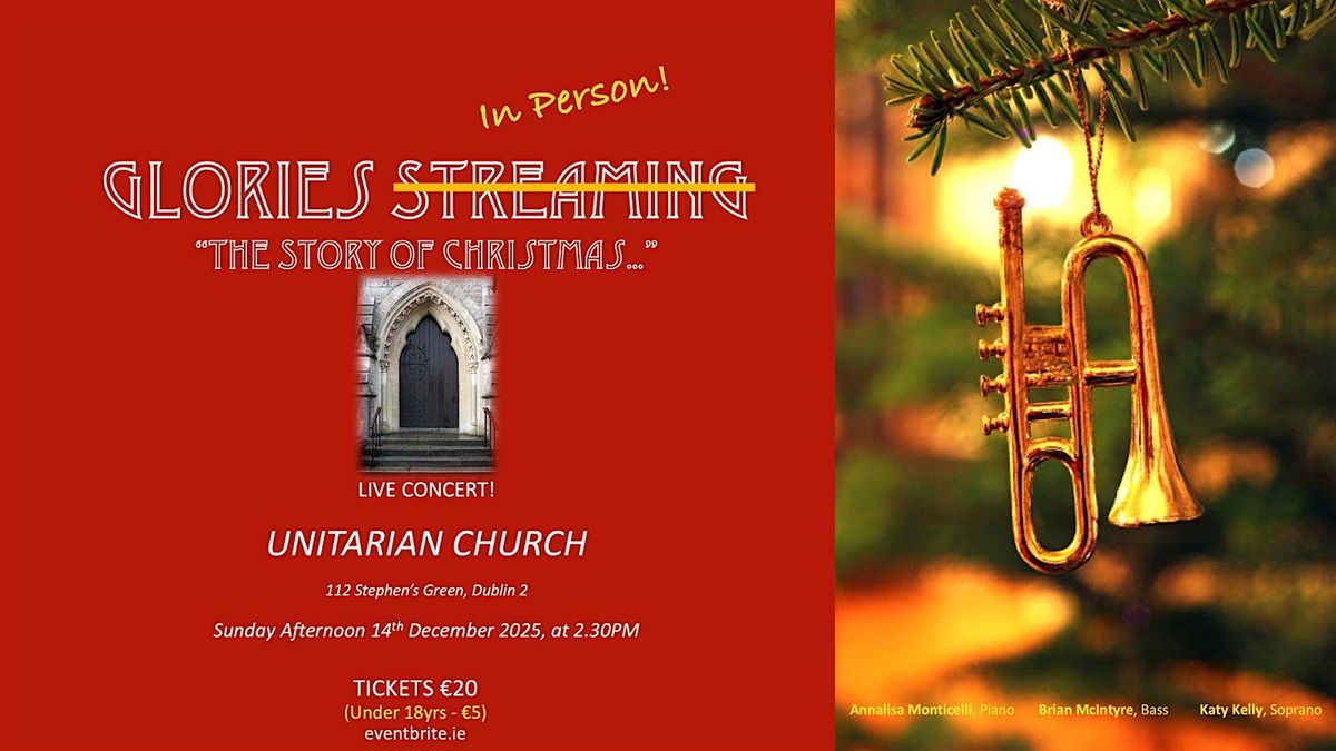 Glories Streaming Live at the Unitarian Church