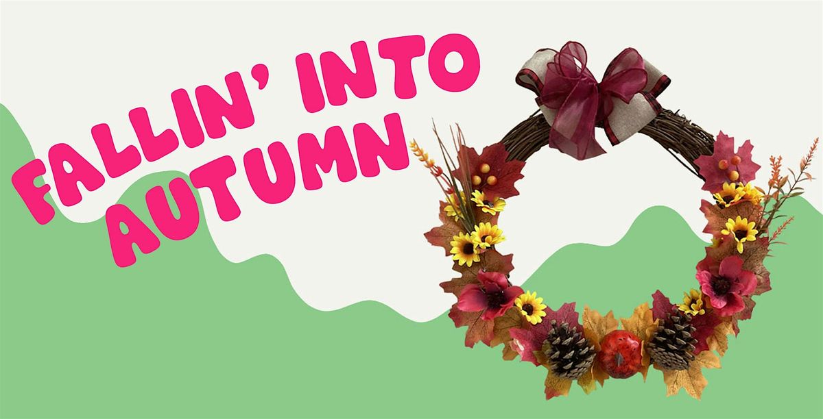 Fallin' into autumn